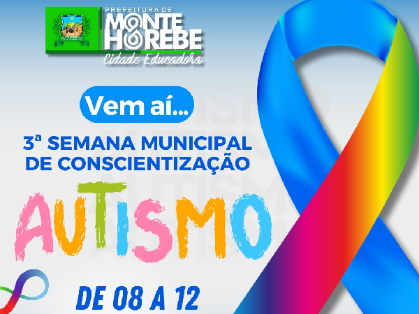 III Semana Municipal de Conscientização do Autismo (de 08 a 12 de abril)