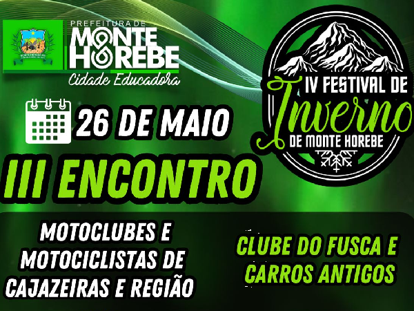 III Encontro de Motoclubes, Motociclistas, Clube do Fuscas e Carros Antigos Agita o Festival de Inverno de Monte Horebe!