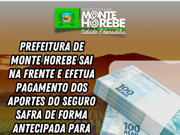 Monte Horebe antecipa Seguro Safra para agricultores