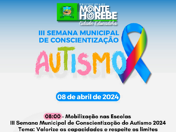 Dia 08 - III Semana Municipal de Conscientização do Autismo